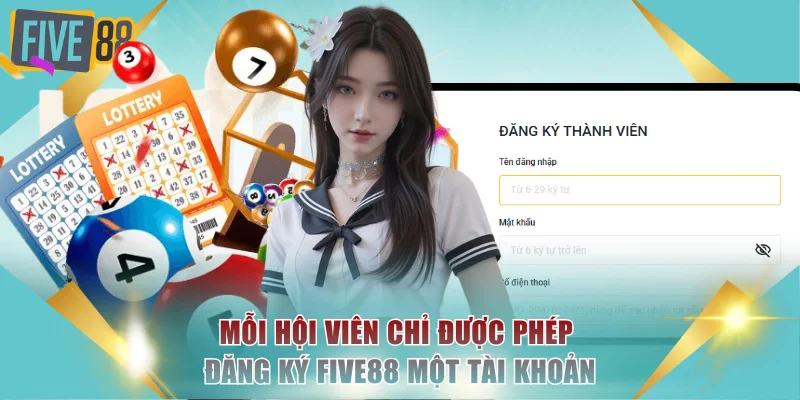 Hướng Dẫn Đăng Ký FIVE88 Chi Tiết Cho Người Chơi Mới 3 Tuân thủ quy định về số lượng tài khoản được phép mở